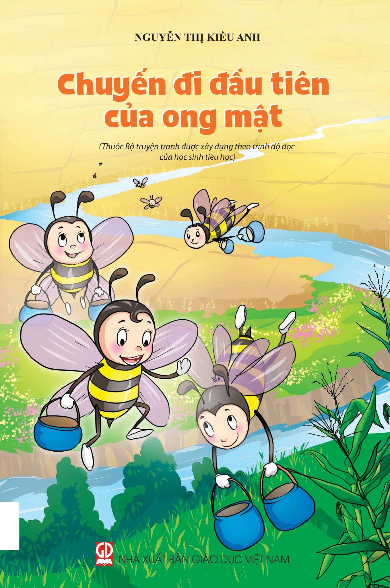  Chuyến Đi Đầu Tiên Của Ong Mật 
