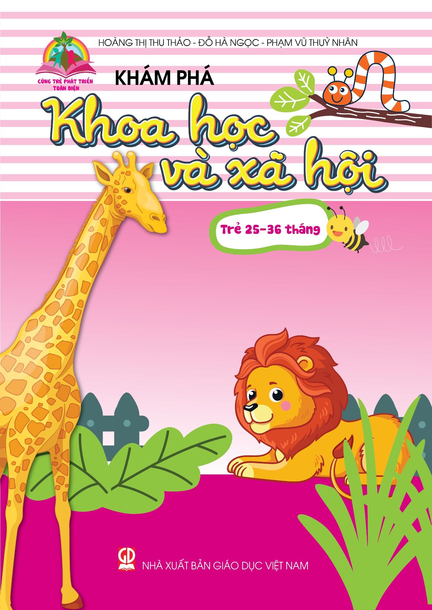  Cùng trẻ phát triển toàn diện – Khám phá khoa học và xã hội (Trẻ 25-36 tháng) 