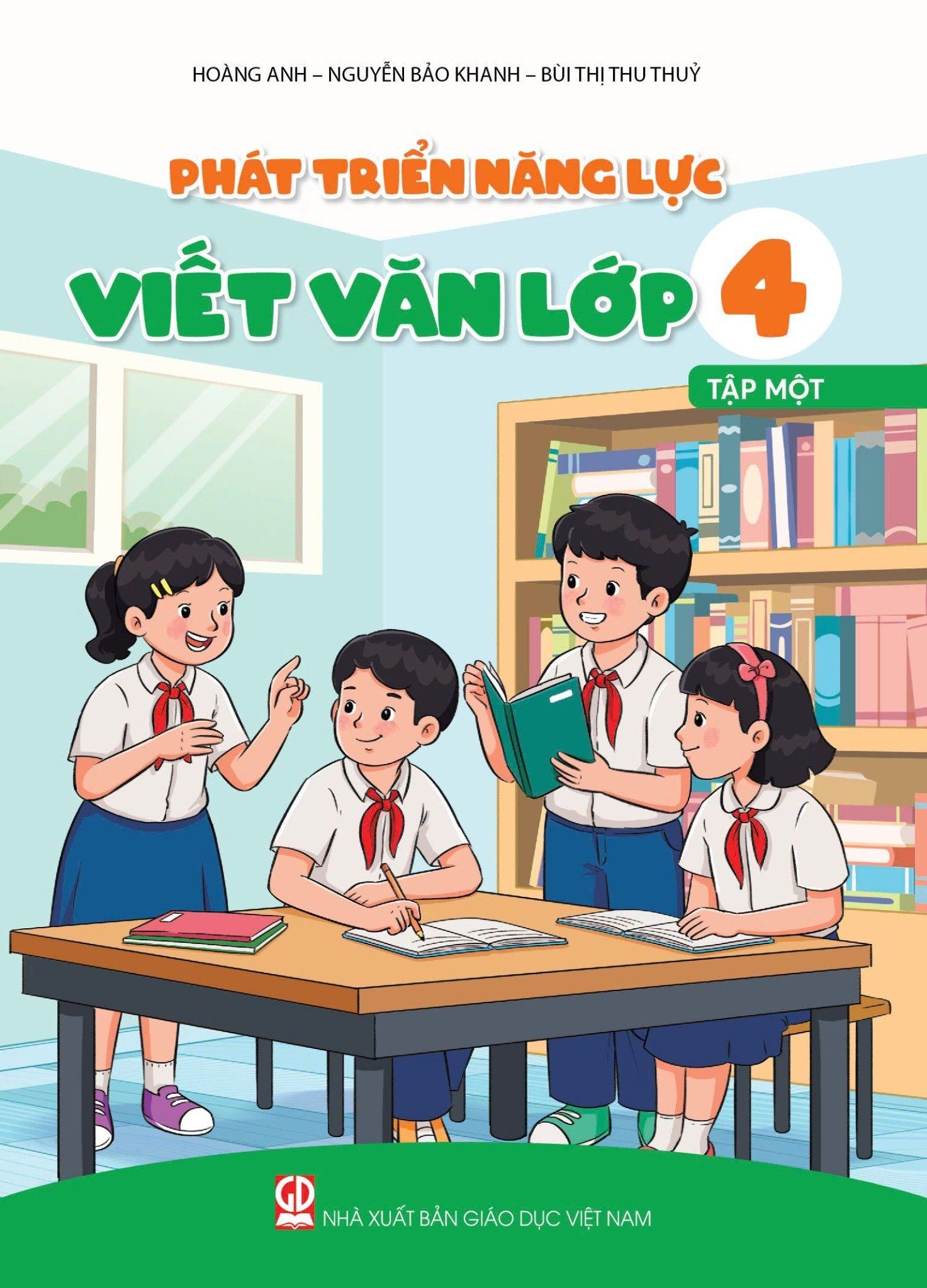  Phát triển năng lực viết văn - Lớp 4, tập 1 