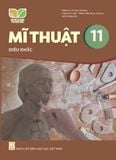  SGK Mĩ Thuật 11, Điêu khăc - Kết nối tri thức với cuộc sống 