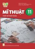  SGK Mĩ Thuật 11, Thiết kế thời trang - Kết nối tri thức với cuộc sống 