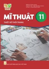  SGK Mĩ Thuật 11, Thiết kế thời trang - Kết nối tri thức với cuộc sống 