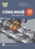  SGK Công nghệ 11, Công nghệ cơ khí - Kết nối tri thức với cuộc sống 