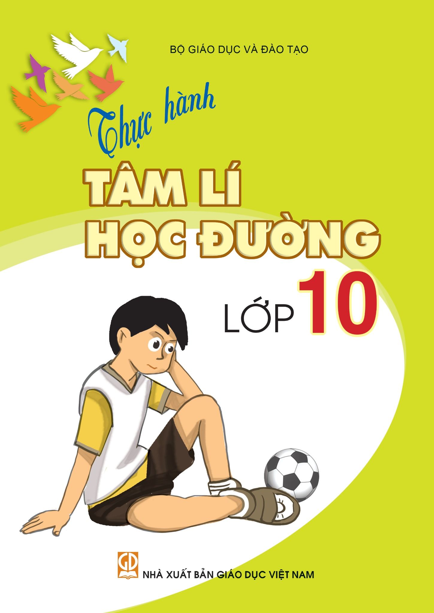  Thực Hành Tâm Lý Học Đường Lớp 10 