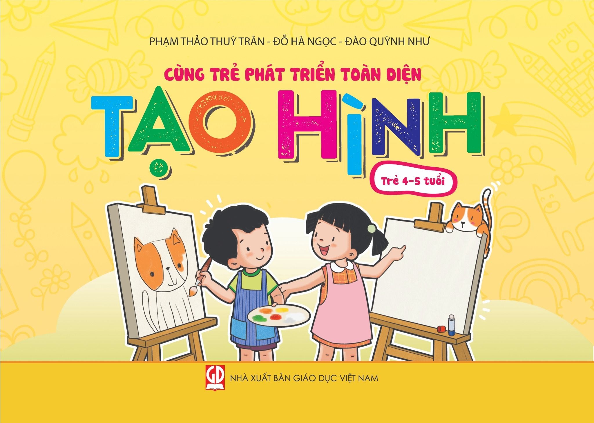  Cùng trẻ phát triển toàn diện - Tạo hình (Trẻ 4-5 tuổi) 