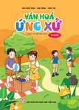  Văn Hóa Ứng Xử - Dành Cho Trẻ Mầm Non (từ 5-6 tuổi) 