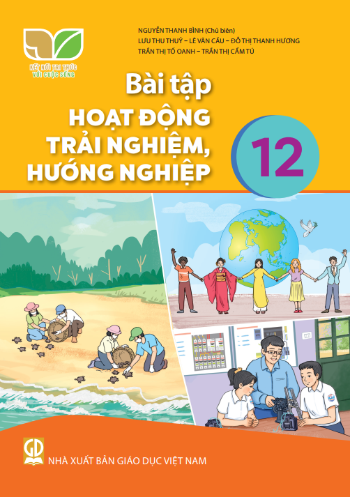  BT Hoạt động trải nghiệm, Hướng nghiệp 12 - Kết nối tri thức với cuộc sống 