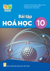  Bài tập Hóa học 10 - Kết nối tri thức với cuộc sống 