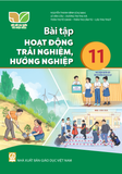  BT Hoạt Động Trải Nghiệm, Hướng Nghiệp 11 - Kết nối tri thức với cuộc sống 