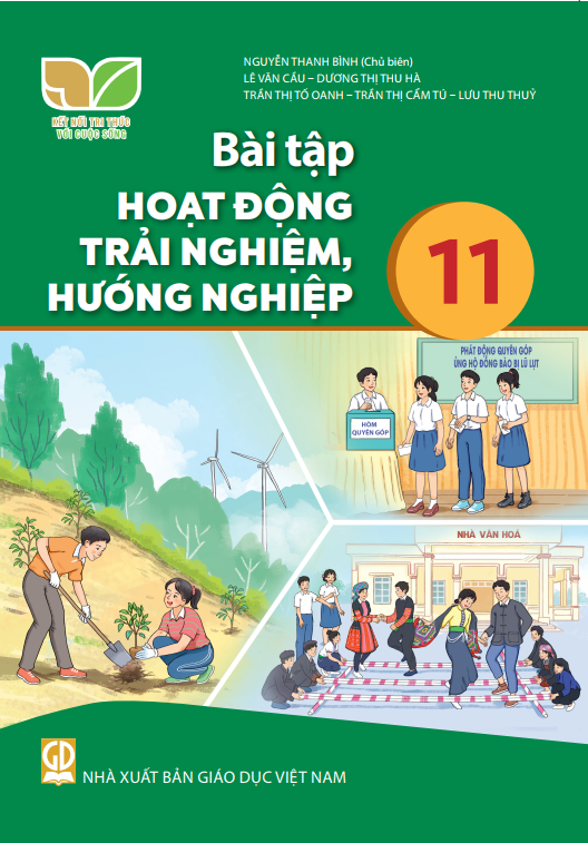  BT Hoạt Động Trải Nghiệm, Hướng Nghiệp 11 - Kết nối tri thức với cuộc sống 