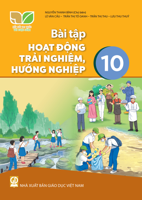  Bài tập Hoạt động trải nghiệm, hướng nghiệp 10 - Kết nối tri thức với cuộc sống 