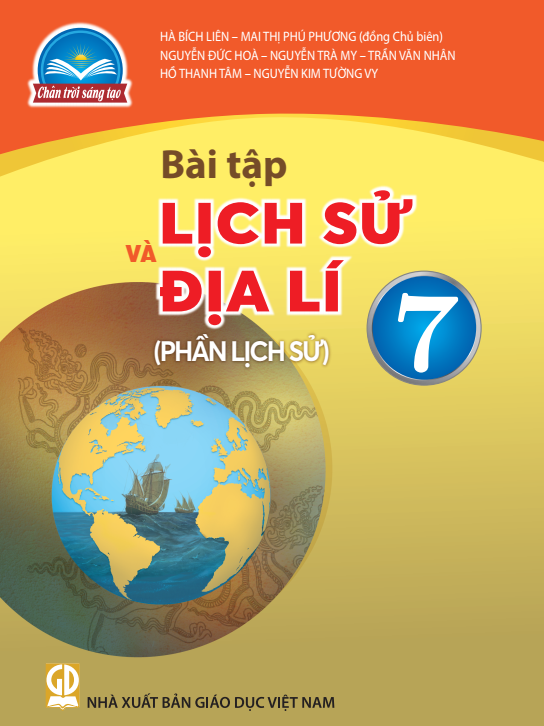  BT Lịch sử và Địa Lí 7 - Phần lịch sử - Chân trời sáng tạo 