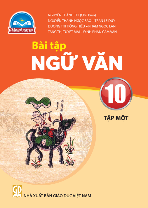  Bài tập Ngữ Văn 10/1 - Chân trời sáng tạo 