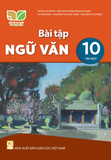  Bài tập Ngữ văn 10/1 - Kết nối tri thức với cuộc sống 