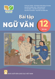  BT Ngữ văn 12/2 - Kết nối tri thức với cuộc sống 
