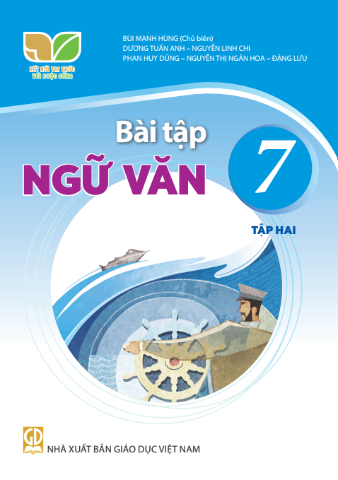  Bài tập Ngữ Văn 7/2 - Kết Nối Tri Thức Với Cuộc Sống 