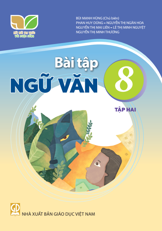  BT Ngữ văn 8, Tập 2 - Kết nối tri thức với cuộc sống 