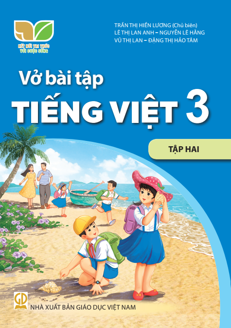  Vở bài tập Tiếng Việt 3/2 - Kết Nối Tri Thức Với Cuộc Sống 