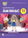  SGK Chuyên đề học tập âm Nhạc 11  - Kết nối tri thức với cuộc sống 
