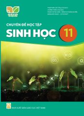  SGK Chuyên đề học tập Sinh học 11 - Kết nối tri thức với cuộc sống 