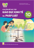  SGK Chuyên đề giáo dục kinh tế và pháp luật 10 - Kết nối tri thức với cuộc sống 