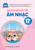  SGK Chuyên đề học tập Âm nhạc 12 - Chân trời sáng tạo 