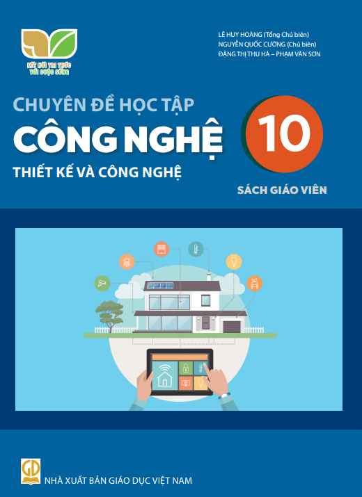  SGV Chuyên đề học tập Công Nghệ 10, Thiết kế và Công Nghệ - Kết nối tri thức với cuộc sống 
