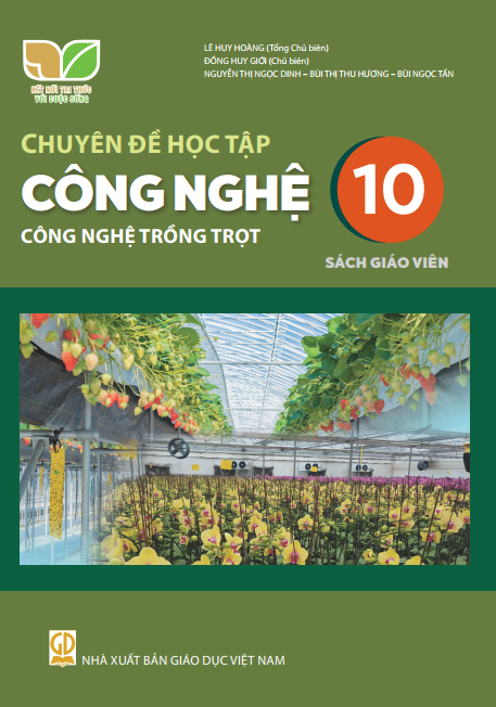  SGV Chuyên đề học tập Công Nghệ 10, Công Nghệ Trồng trọt - Kết nối tri thức với cuộc sống 