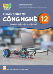  SGK Chuyên đề học tập Công nghệ 12 - Công nghệ điện, Điện tử - Kết nối tri thức với cuộc sống 