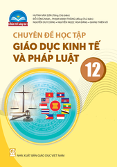  SGK Chuyên đề học tập Giáo dục kinh tế và pháp luật 12 - Chân trời sáng tạo 