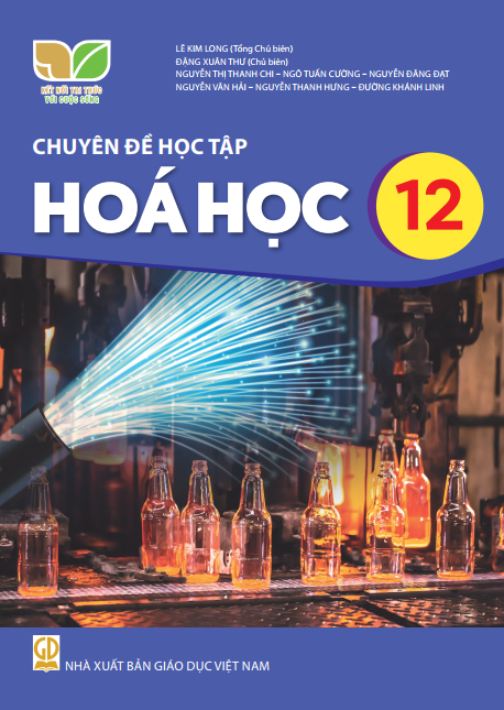  SGK Chuyên đề học tập Hóa học 12 - Kết nối tri thức với cuộc sống 