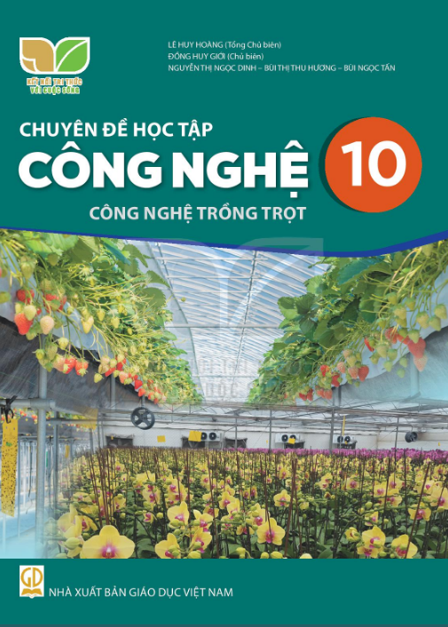  Chuyên đề học tập Công Nghệ 10, Công Nghệ Trồng trọt - Kết Nối Tri Thức Với Cuộc Sống 