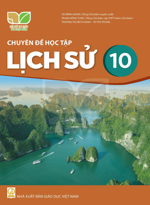  Chuyên đề học tập Lịch Sử 10 - Kết Nối Tri Thức Với Cuộc Sống 
