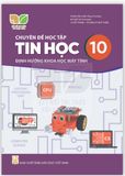  Chuyên đề học tập Tin học 10, Định hướng Khoa học máy tính - Kết nối tri thức với cuộc sống 