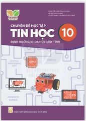  Chuyên đề học tập Tin học 10, Định hướng Khoa học máy tính - Kết nối tri thức với cuộc sống 