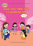  Giáo Dục Tình Cảm, Kĩ Năng Xã Hội  (Dành cho trẻ 3 - 4 tuổi) 