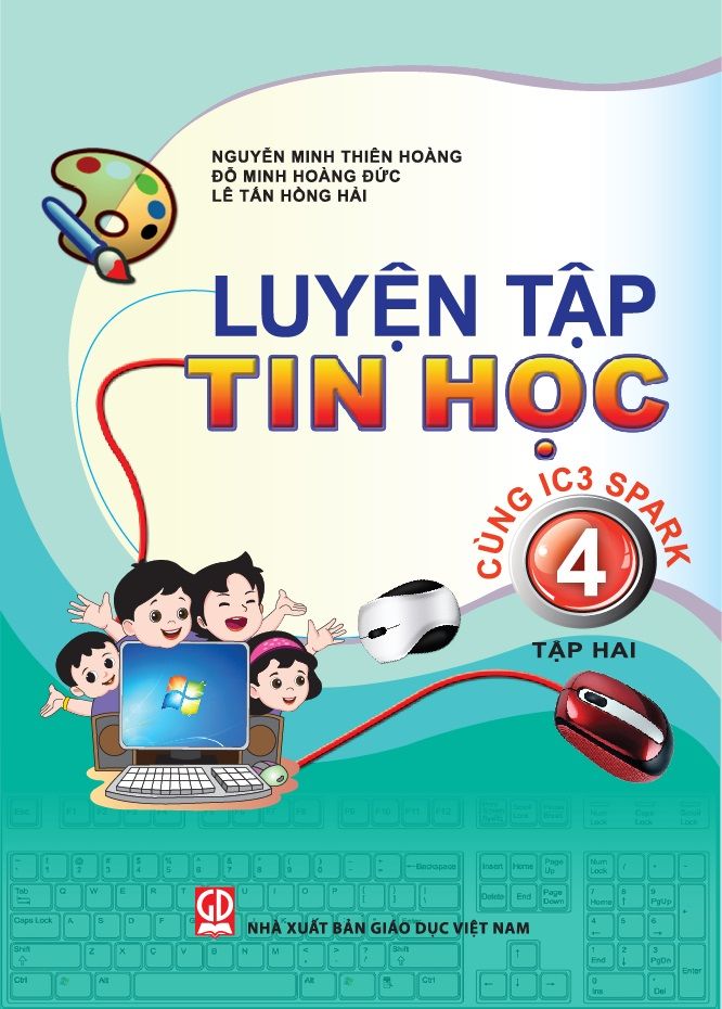  Luyện Tập Tin Học Lớp 4 Tập 2 (IC Spark) 