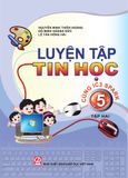  Luyện Tập Tin Học Lớp 5 Tập 2 (IC Spark) 