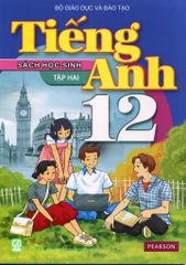  Tiếng Anh 12 Tập 2 - Sách Học Sinh 