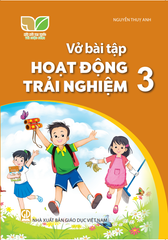 VBT Hoạt Động Trải Nghiệm 3 - Kết Nối Tri Thức Với Cuộc Sống 