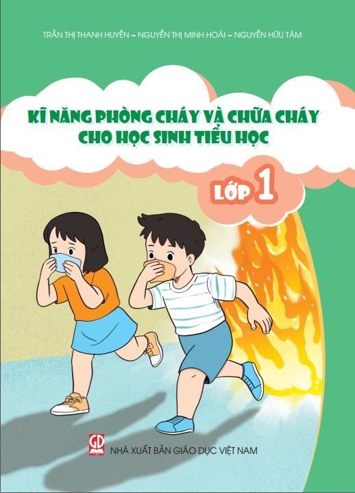  Kĩ năng phòng cháy và chữa cháy cho học sinh Tiểu học - Lớp 1 