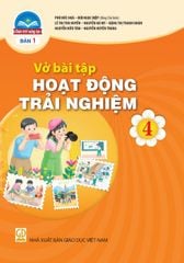  VBT Hoạt động trải nghiệm 4, Bản 1 - Chân trời sáng tạo 