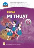  Bài Tập Mỹ Thuật Lớp 6 - Chân Trời Sáng Tạo 