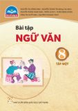  BT Ngữ văn 8, Tập 1 - Chân trời sáng tạo 