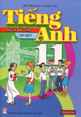  Tiếng Anh 11 Tập 1 - Sách Bài Tập 