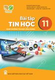  BT Tin học 11 - Định hướng Tin học ứng dụng - Kết nối tri thức với cuộc sống 