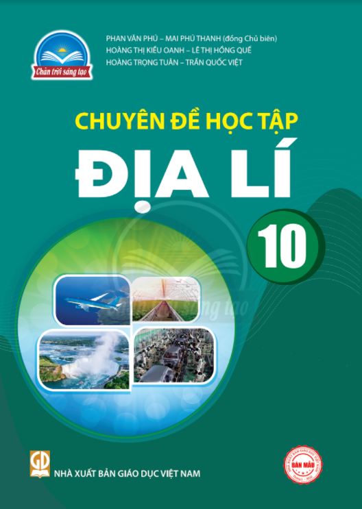  Chuyên đề học tập Địa Lý 10 - Chân trời sáng tạo 