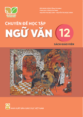 SGV CĐHT Ngữ văn 12 - Kết nối tri thức với cuộc sống 