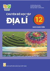  SGV CĐHT Địa lí 12 - Kết nối tri thức với cuộc sống 