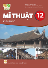  SGK Mĩ thuật 12 - Kiến trúc - Kết nối tri thức với cuộc sống 